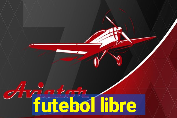 futebol libre